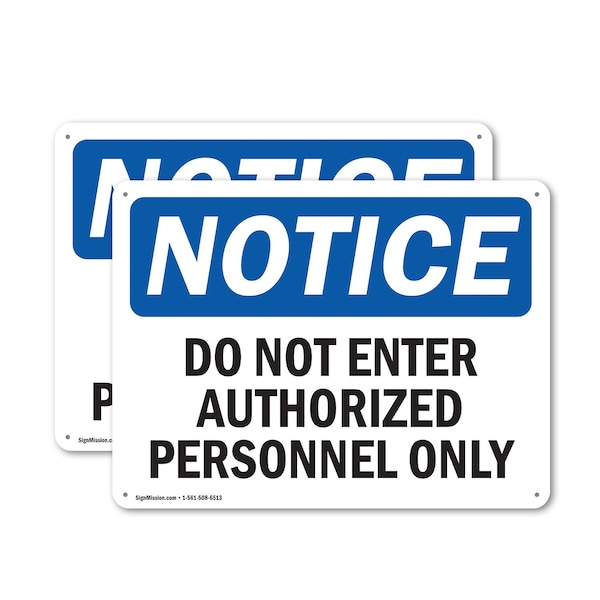 Signmission Do Not Enter Authorized Persons Only OSHA Notice Sign, Plastic, 10in W x 7in L, 2PK OS-2PACK-NS-P-710-L-11165 - main